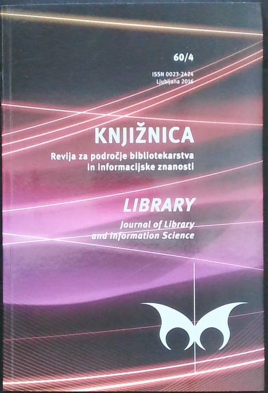 Knjižnica - Library (Revija za področje bibliotekarstva in informacijske znanosti) 60/4