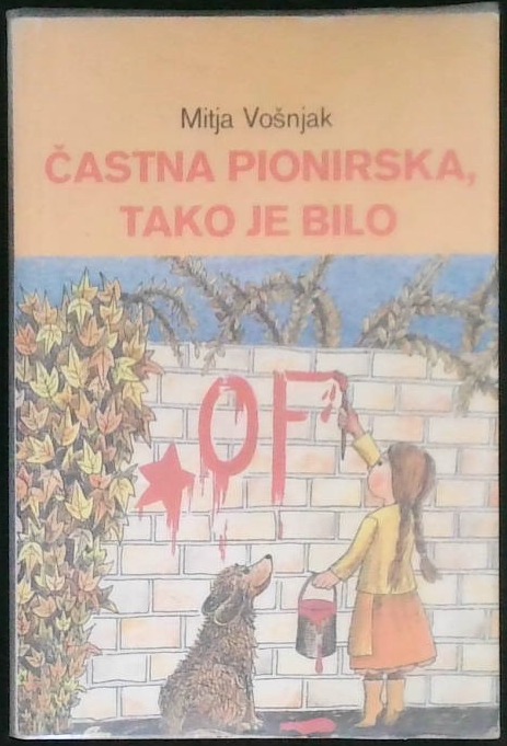 Častna pionirska, tako je bilo