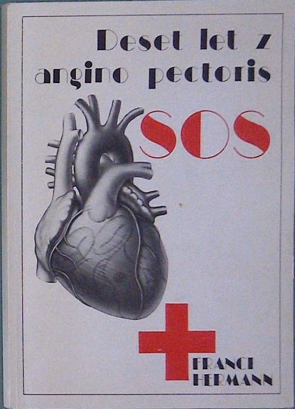 Deset let z angino pectoris