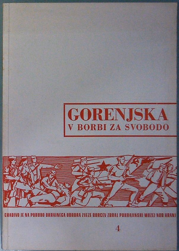 Gorenjska v borbi za svobodo 4