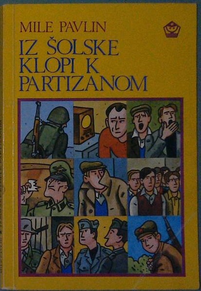 Iz šolske klopi k partizanom