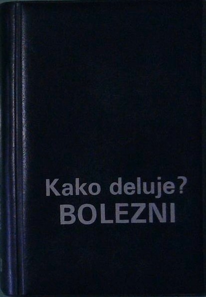 Kako deluje? Bolezni