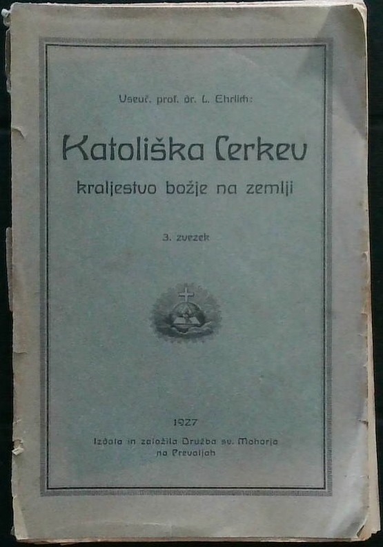 Katoliška cerkev - kraljestvo božje na zemlji 3. zvezek