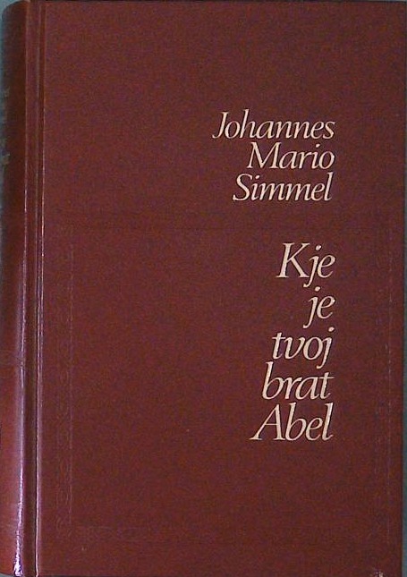 Kje je tvoj brat Abel