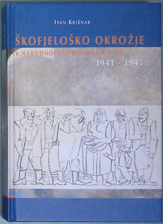 Škofjeloško okrožje  v narodnoosvobodilnem boju 1941 - 1945
