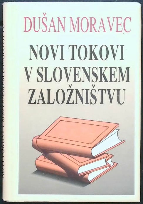 Novi tokovi v slovenskem založništvu