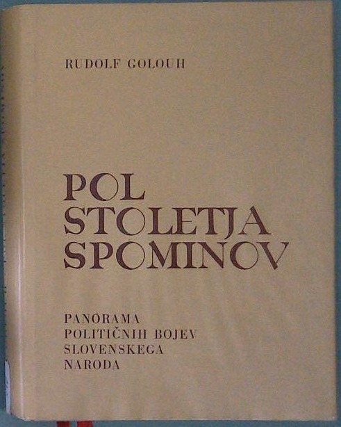 Pol stoletja spominov - panorama političnih bojev slovenskega naroda