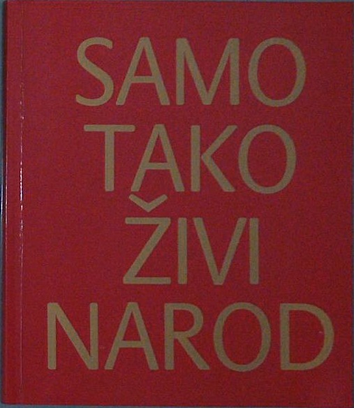 Samo tako živi narod