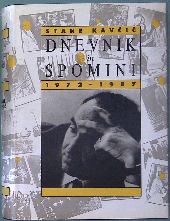 Stane Kavčič Dnevnik in spomini 1972 - 1987
