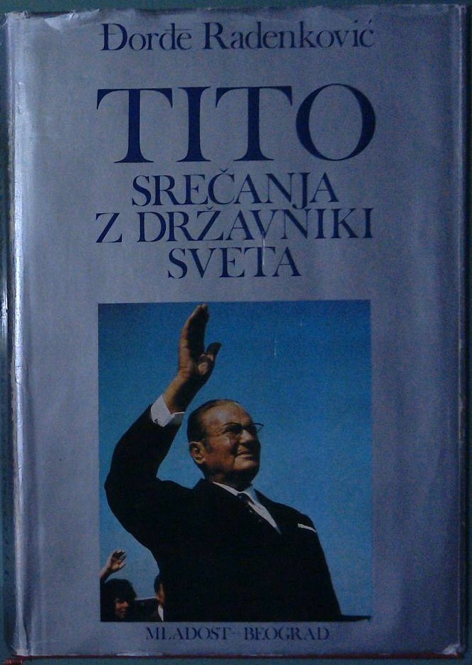 Tito - srečanja z državniki  sveta