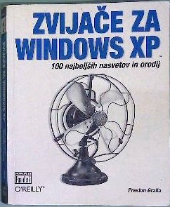 Zvijače za Windows XP 100 najboljših nasvetov in orodij - slika 2