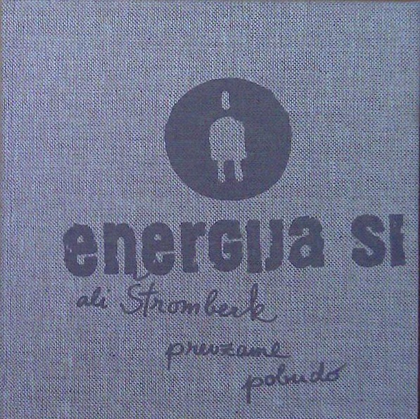  Energija si ali Štromberk prevzame pobudo