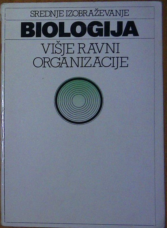 Biologija - višje ravni organizacije