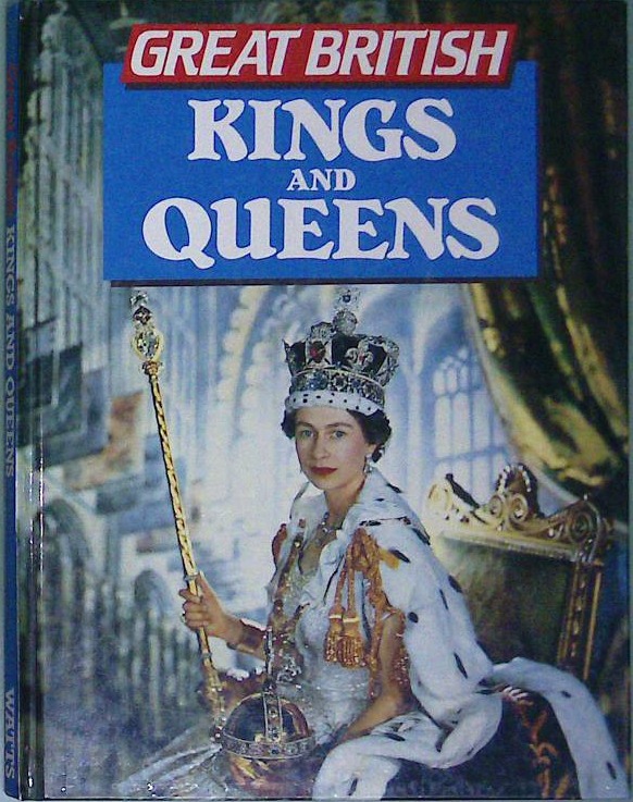 Great British Kings and Queens