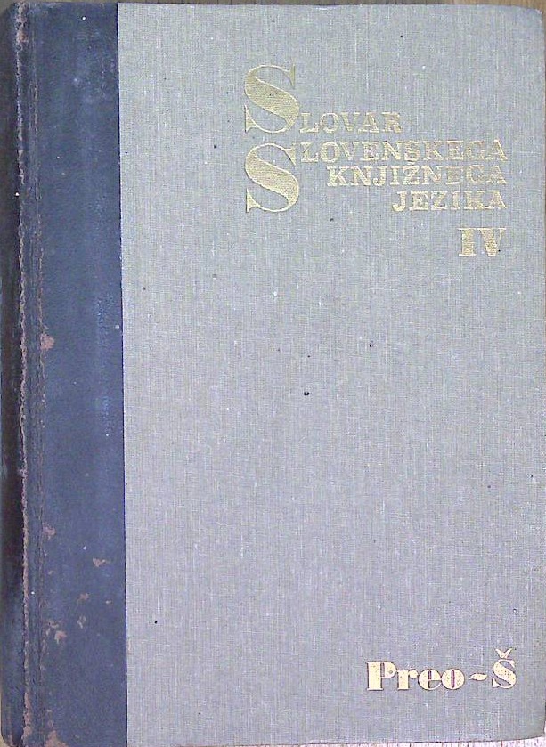 Slovar slovenskega knjižnega jezika  IV.  Preo-Š
