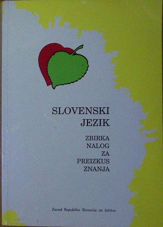 Slovenski jezik - zbirka naloga za preizkus znanja
