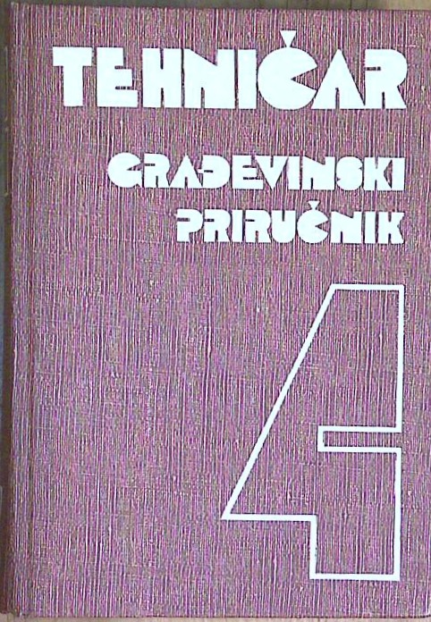 Tehničar - Građevinski priručnik 4