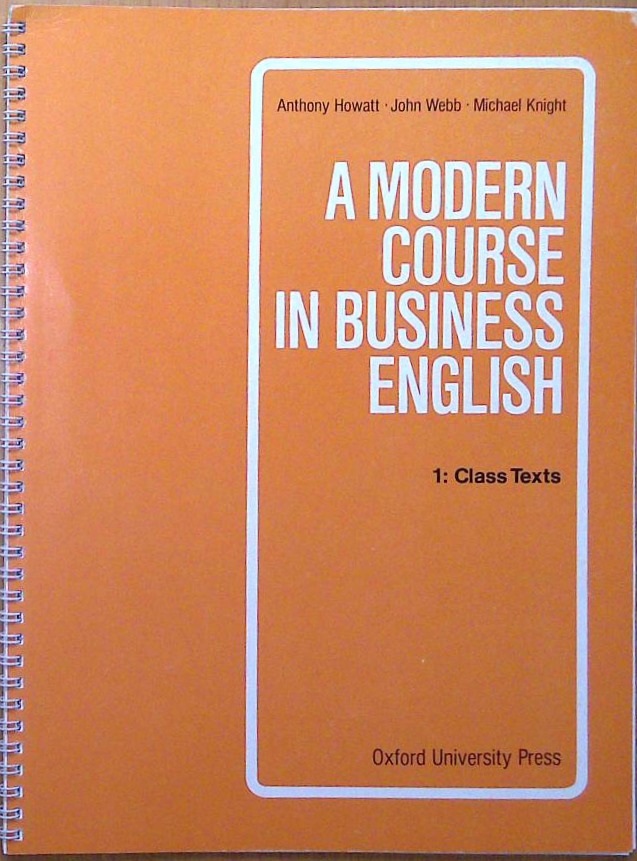 A modern Course in Business English 1: Class Texts