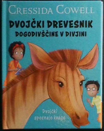 Dvojčki Drevesnik in njihove dogodivščine v divjini : Dvojčki spoznajo kvago