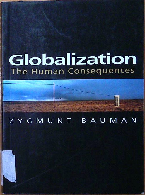 Globalization - The Human Consequences
