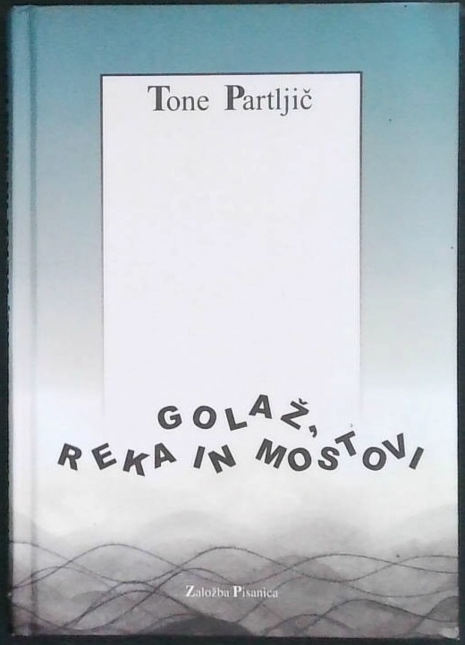 Golaž, reka in mostovi