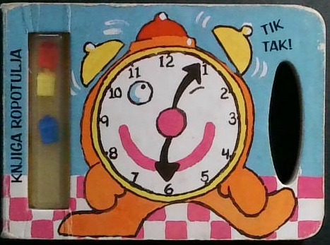 Knjiga ropotulja Tik Tak!