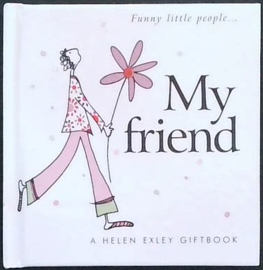 My friend