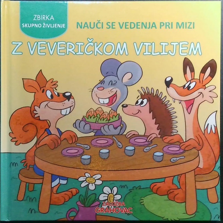 Nauči se vedenja pri mizi z veveričkom Vilijem