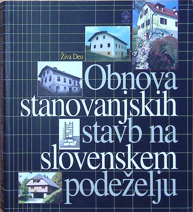 Obnova stanovanjskih stavb na slovenskem podeželju