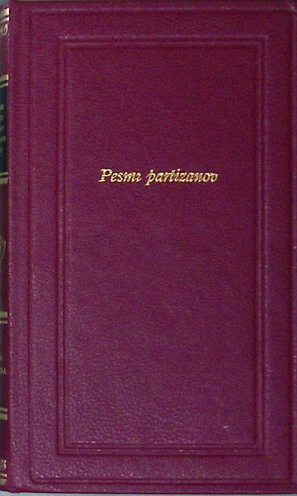 Pesmi partizanov - Izbrano delo