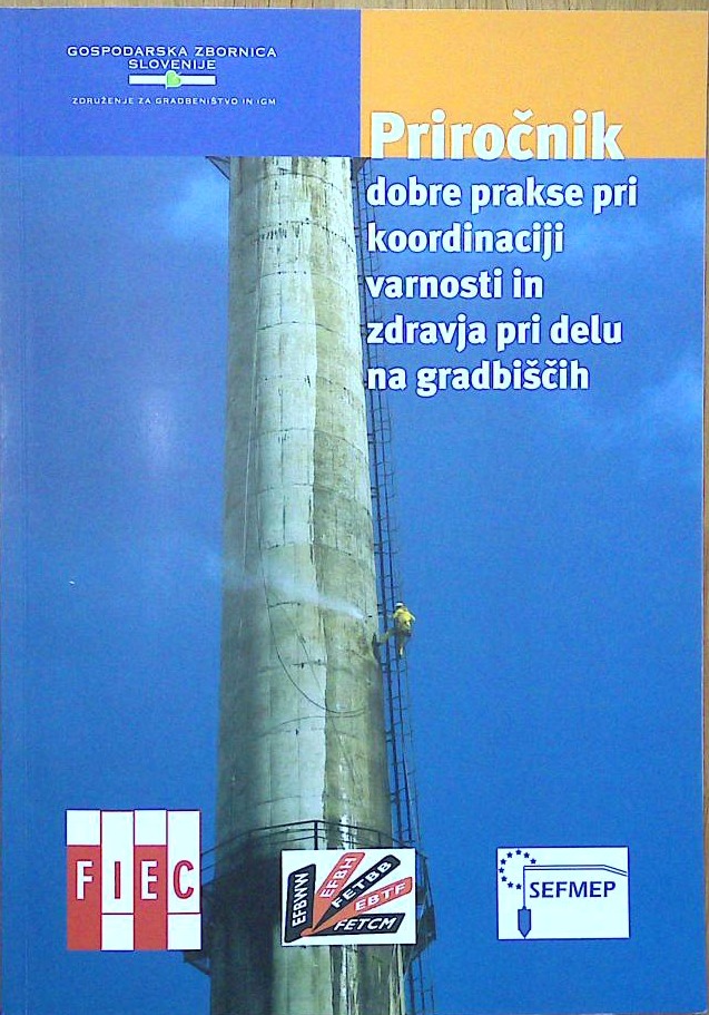 Priročnik dobre prakse pri koordinaciji varnosti in zdravja pri delu