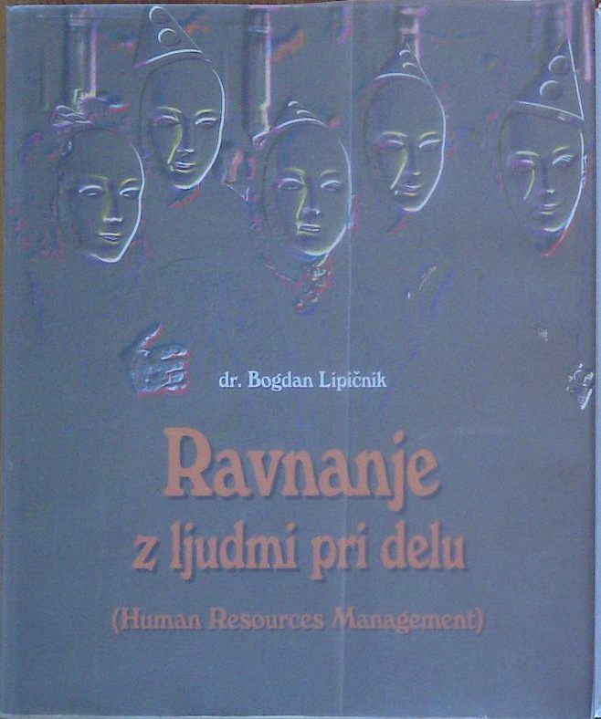 Ravnanje z ljudmi pri delu (Human Resources Management)