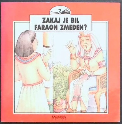 Zakaj je bil faraon zmeden