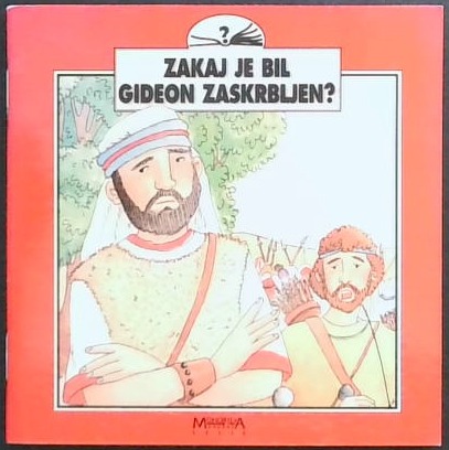 Zakaj je bil Gideon zaskrbljen?