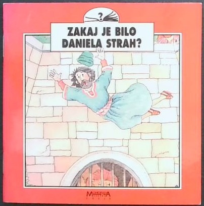 Zakaj je bilo Daniela strah
