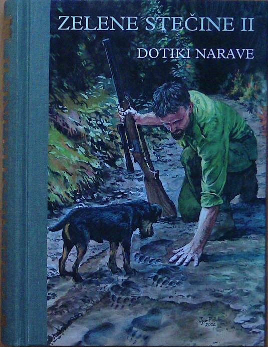 Zelene stečine II - Dotiki narave