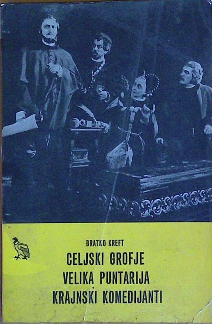Celjski Grofje, Velika Puntarija, Krajnski Komedijanti.