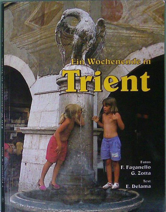 Ein Wochenende in Trient