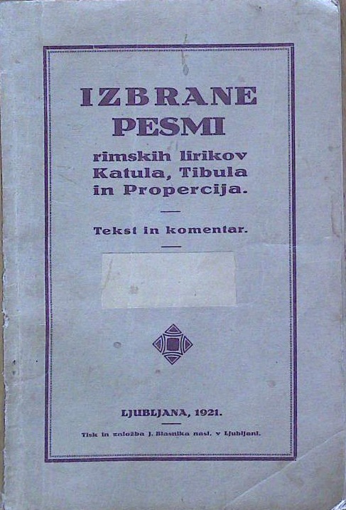 Izbrane pesmi rimskih lirikov Katula, Tibula in Propercija