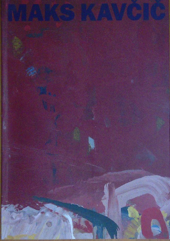 Maks Kavčič 1909- 1973 med sliko in sceno