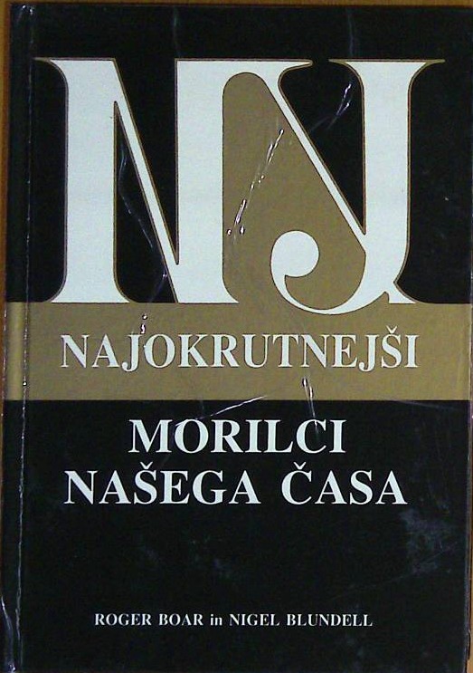 Najokrutnejši morilci našega časa - slika 2