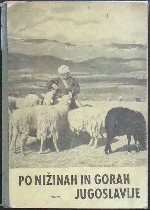 Po nižinah in gorah Jugoslavije