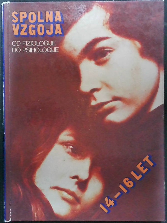 Spolna vzgoja (od fiziologije do psihologije) 14-16 let