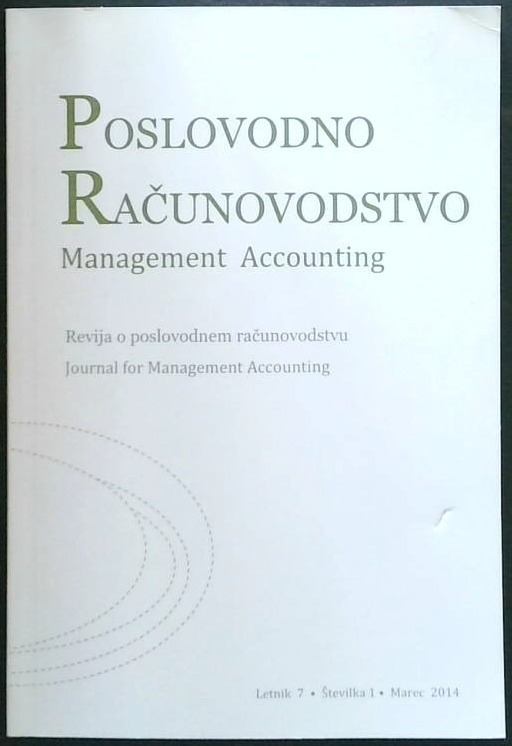 Poslovno računovodstvo / Management Accounting, letnik 7, št. 1, 2014