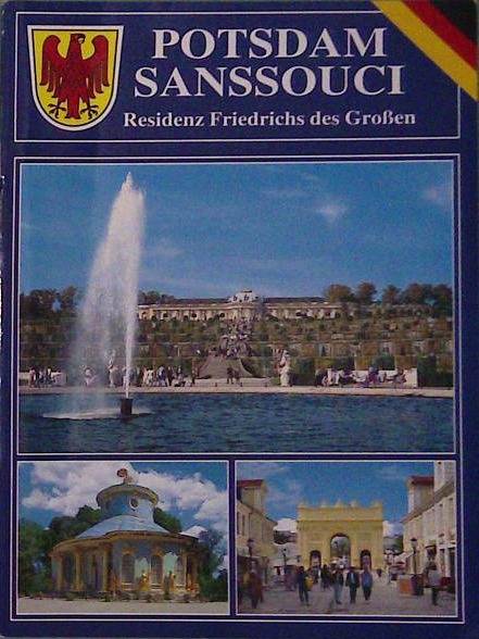 Potsdam Sanssouci Residenz Friedrichs des Großen