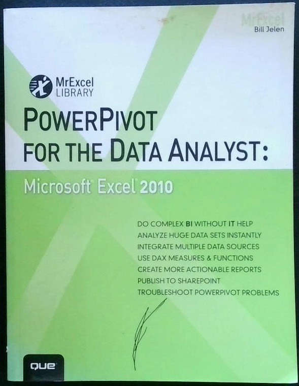 PowerPivot for the Data Analyst: Microsoft Excel 2010