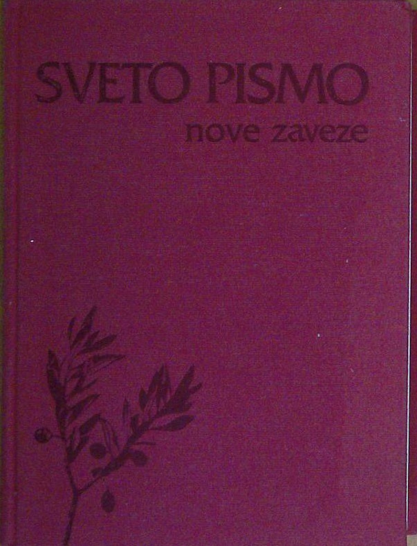 Sveto pismo nove zaveze - jubilejni prevod ob štiristoletnici Dalmatinove biblije