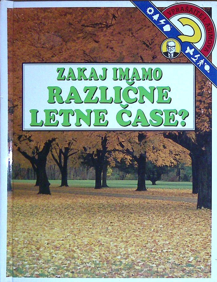 Zakaj imamo različne letne čase?