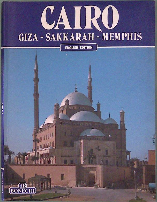 Cairo - Giza, Sakkarah, Memphis