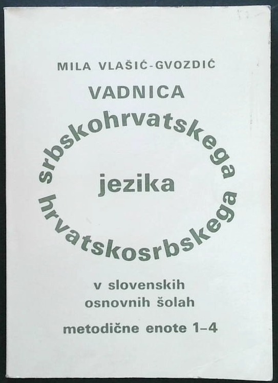 Srbohrvatska vadnica za osnovne šole : Metodične enote 1-4